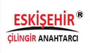 Eskişehir Çilingirler Anahtarcılar